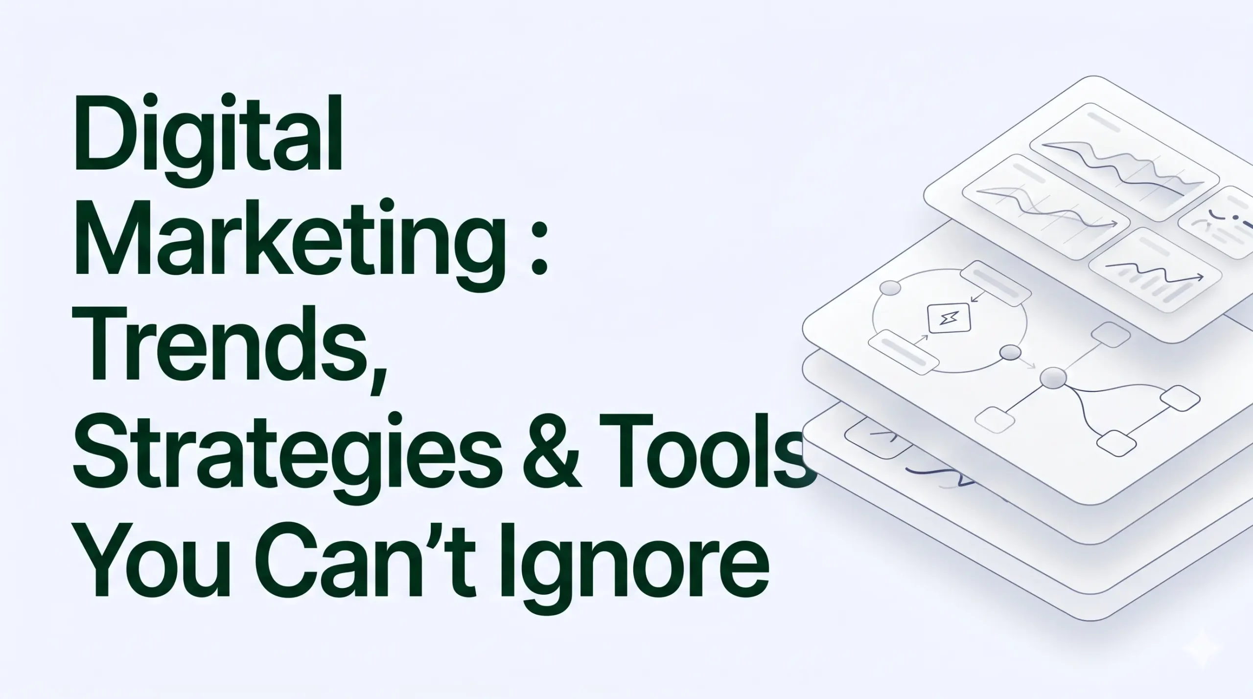 digital-marketing-trends-strategies-tools